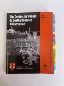 Highlighted and Tabbed - Contractor's Guide to Quality Concrete Construction,... - Imagen 1 de 8
