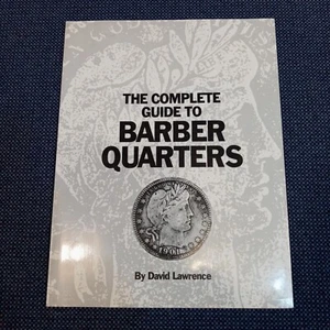 The Complete Guide To Barber Quarters by David Lawrence - Picture 1 of 7