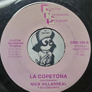 "Tejano Tex Mex" Nick Villarreal La Copetona "Rare 45" - Picture 1 of 2