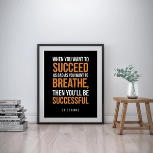 Eric Thomas inspirierender Wandbilddruck Motivationszitat Poster Deko Geschenk - Bild 1 von 4
