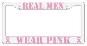 Real Men Wear Pink w/RIBBONS (Design 2A) White Plastic License Plate Frame - Foto 1 di 1