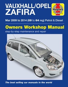 Vauxhall/Opel Zafira (Mar 09-14) 09 to 64 Haynes Repair Manual (Paperback) - Picture 1 of 10