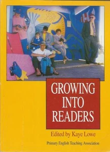 Growing into Readers by Kaye Lowe. PETA VGC - Picture 1 of 2