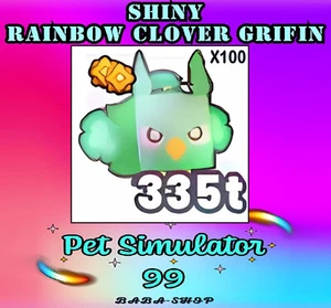 100x Shiny Rainbow Clover Griffin - Pet Simulator 99 - PS99 Sim - Fastest - Picture 1 of 1