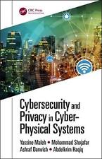 Cybersecurity and Privacy in Cyber Physical Systems by Yassine Maleh (English) H