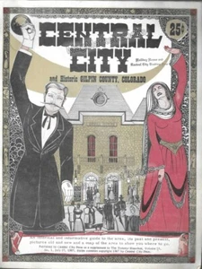 VINTAGE BOOK · CENTRAL CITY COLORADO · HISTORICAL AND INFORMATION GUIDE · 1967 - Picture 1 of 2