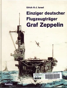Einziger deutscher Flugzeugträger GRAF ZEPPELIN -  Kriegsschiff, nie im Einsatz. - Bild 1 von 11