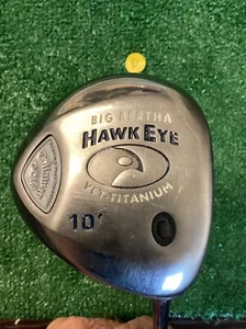 Callaway Big Bertha Hawk Eye VFT Titanium Driver 10* Firm Graphite Shaft - Picture 1 of 8