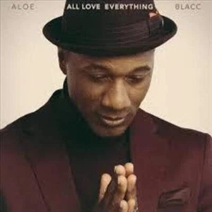 All Love Everything - Blacc, Aloe Cd Album - Picture 1 of 1