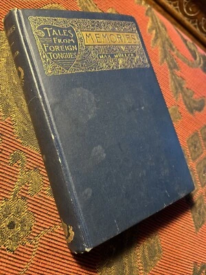 Max Muller. MEMORIES;  A STORY OF GERMAN LOVE. McClurg, 1890 - Image 1 of 4
