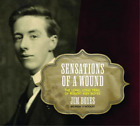 Jim Boyes Sensations Of A Wound The Long Long Trail Of Robert Riby Boyes Cd