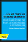Law And Politics In The World Community: Essays On Hans Kelsen's Pure Theory