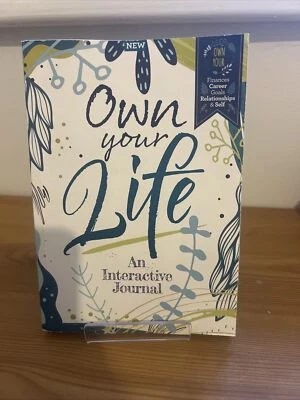 Own Your Life An Interactive Journal RRP:£10.99