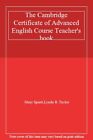 The Cambridge Certificate of Advanced English Course Teacher's book By Mary Spr