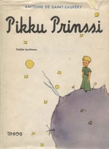 Antoine de / Pikku Prinssi = Le Petit Prince 1st Finnish edition 1st ed 1951 - Picture 1 of 1