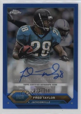 2023 Composite Topps Chrome Blue Refractor /150 Fred Taylor #TCA-FT Auto - Image 1 of 2