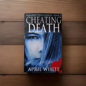 Cheating Death By April White B2GOF - Bild 1 von 11