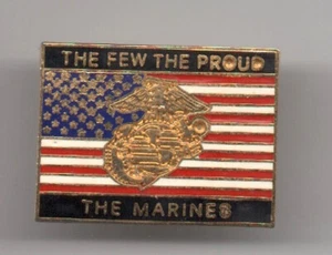 USMC ""The Few The Proud The Marines"" Solapa de Bandera/Sombrero Alfiler - Imagen 1 de 1