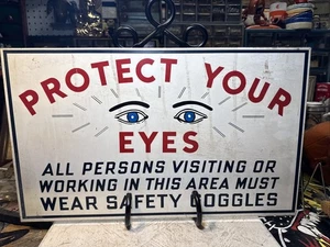 Vintage Aluminum “Protect Your Eyes” Safety Factory Working Sign - Picture 1 of 4