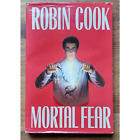 Mortal Fear by Robin Cook 1988 Hardcover Book Club Edition