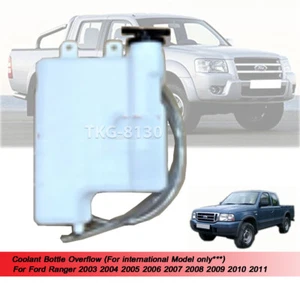 Coolant Bottle Overflow Fits Ford Ranger Inter 2003 2004 2005 2006 2007 - 2011 - Picture 1 of 5