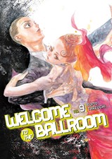 Welcome to the Ballroom Manga Volume 9