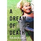A Dream of Death: How Sophie Toscan du Plantier's? drea - Paperback / softback N