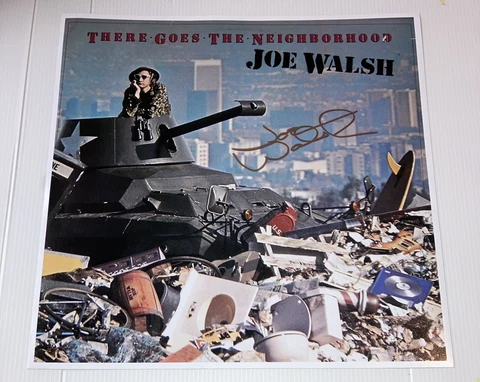 SIGNED JOE WALSH THERE GOES THE NEIGHBOURHOOD 12x12 PHOTO AUTHENTIC THE EAGLES Cover