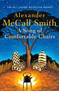 A Song of Comfortable Chairs (No. 1 Ladies' Detective Agency) - Picture 1 of 1