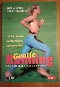 Buch "Gentle Running Laufen Nach Felsenkreis", mit Anleitung, von Wim Luijpers - Bild 1 von 6