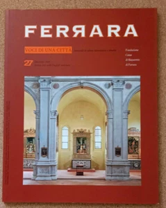 LIBRO FERRARA VOCI DI UNA CITTA' n.27 Dicembre 2007 CASSA DI RISPARMIO - Picture 1 of 8
