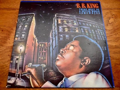 B.B. King ‎♫ There Must Be A Better World Somewhere ♫ 1981 MCA Records Vinyl NM - Image 1 of 3