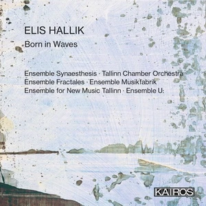 Elis Hallik Elis Hallik: Born in Waves (CD) Album (US IMPORT) - Picture 1 of 1