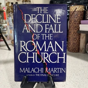 THE DECLINE AND FALL OF THE ROMAN CHURCH by Malachi Martin - 1981 - 1ST ED - Imagen 1 de 13