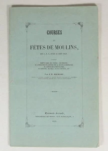 [Auvergne] Bouillet - Courses et fêtes de Moulins, du 7 au 11 août 1851 - Picture 1 of 1