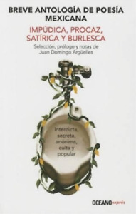 Juan Domingo Ar Breve Antología de Poesía Mexicana Impúdica, Proca (Taschenbuch)