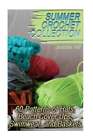 Summer Crochet Collection: 60 Patterns of Hats, Beach Cover Ups, Swimwear, and