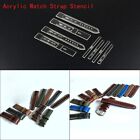 Acrylic Mould DIY Watch Strap Mold Leather Craft Tool Band Stencil