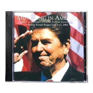 Mourning in America CD Ronald Reagan Funeral Music Eulogies 2004 Spoken Word - Picture 1 of 3