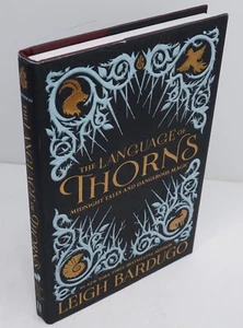 The Language of Thorns by Leigh Bardugo 2017 HCDJ Special Edition First Printing - Bild 1 von 11