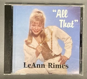 (VG) Rare CD -LeAnn Rimes All That (1994) - 11 Songs by 11-Year-Old LeAnn Rimes - Picture 1 of 4