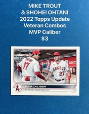 MIKE TROUT & SHOHEI OHTANI - 2022 Topps Update - Veteran Combos - MVP Caliber