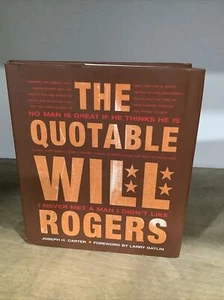 Signed-The Quotable Will Rogers By Joseph H Carter 2005 Hardcover - Picture 1 of 7