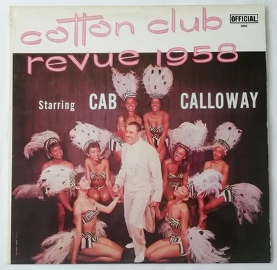 Cab Calloway COTTON CLUB REVUE 1958 Vinyl LP Official 3000 Danish Press Plays NM - Image 1 of 4