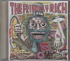 FRIENDLY RICH AND THE LOLLIPOP PEOPLE The Friendly Rich Show CD Album 2006 NEU - Picture 1 of 3
