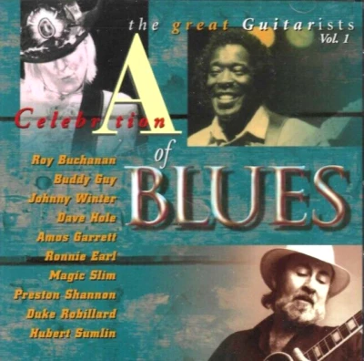 A Celebration of Blues: отличные гитаристы, НОВЫЕ! Компакт-диск, Рой Бьюкенен, Buddy Guy - Изображение 1 из 3