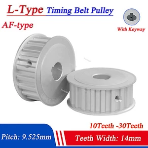 L-type 10T-30T Timing Belt Pulleys Pitch 9.525mm AF-type With Keyway Width 14mm - Picture 1 of 21