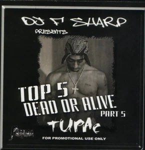 DJ F-SHARP TOP 5 DEAD OR ALIVE PT 5 2 PAC PROMO WEST COAST MIXTAPE MIX CD - Picture 1 of 2