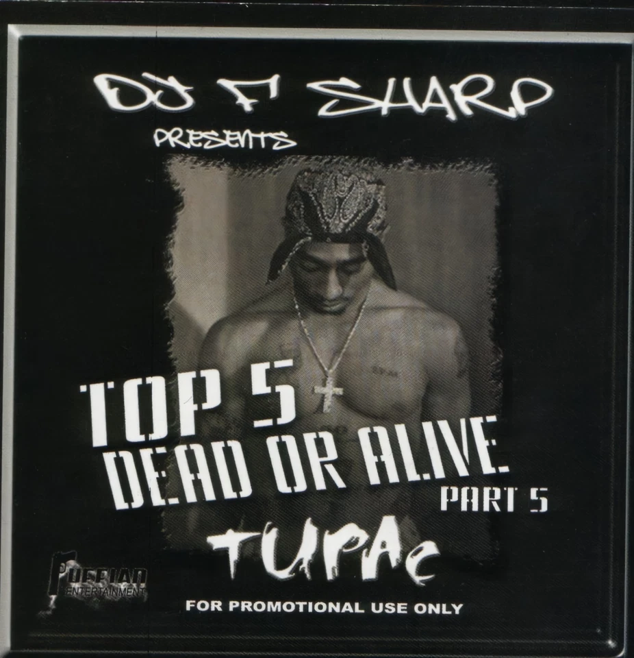 DJ F-SHARP TOP 5 DEAD OR ALIVE PT 5 2 PAC PROMO WEST COAST MIXTAPE MIX CD - Imagem 1 de 2
