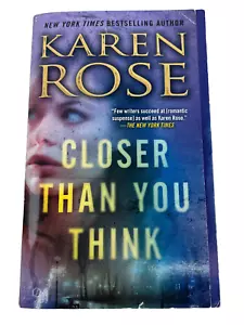 Closer Than You Think von Karen Rose; Buch 1 von The Cincinnati Ser... - Bild 1 von 10